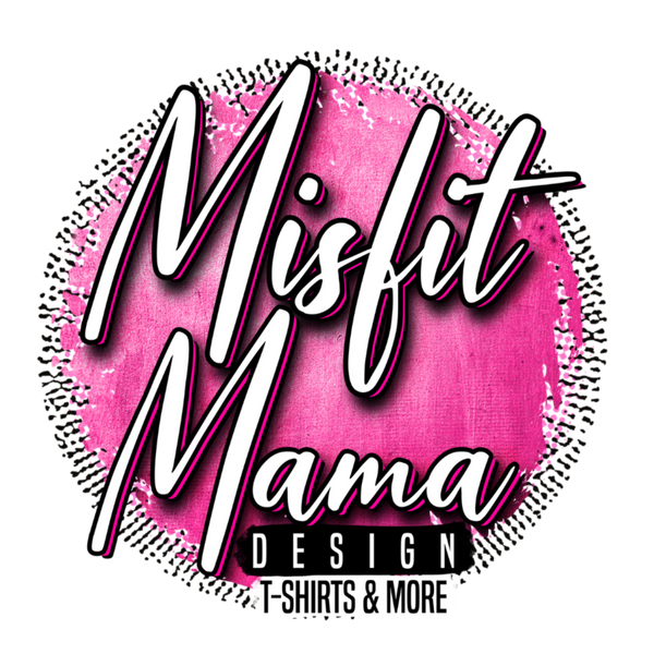 Misfit Mama Tees & More